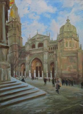 Toledo, the First Saints Cathedral (Catedral Primada), Town Hall Square ( ). Dobrovolskaya Gayane