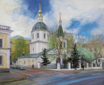Church in Bolshaya Nikitskaya in spring. Malyusova Tatiana