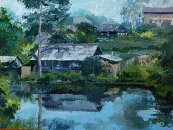The old house by the pond. Selty. Odnolko Natalia