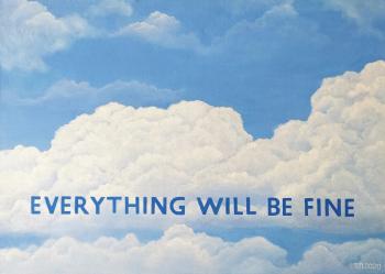 Everything will be fine (Optimism). Popova Tatyana