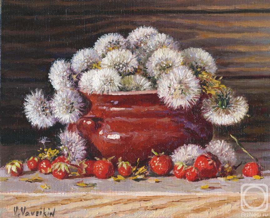 Vaveykin Viktor. Dandelions and strawberries