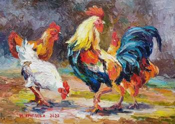 Chickens and rooster. Kruglova Irina