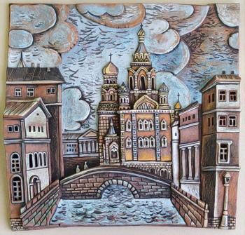 Saint-Petersburg. The Cathedral was saved on Blood (Painting Saved By Blood). Ustinova Vera