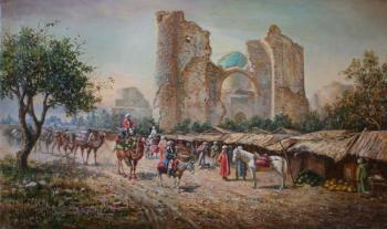 Samarkand. Bibi-Khanum Mosque (Camel Caravan Painting). Khayrudinov Anvar