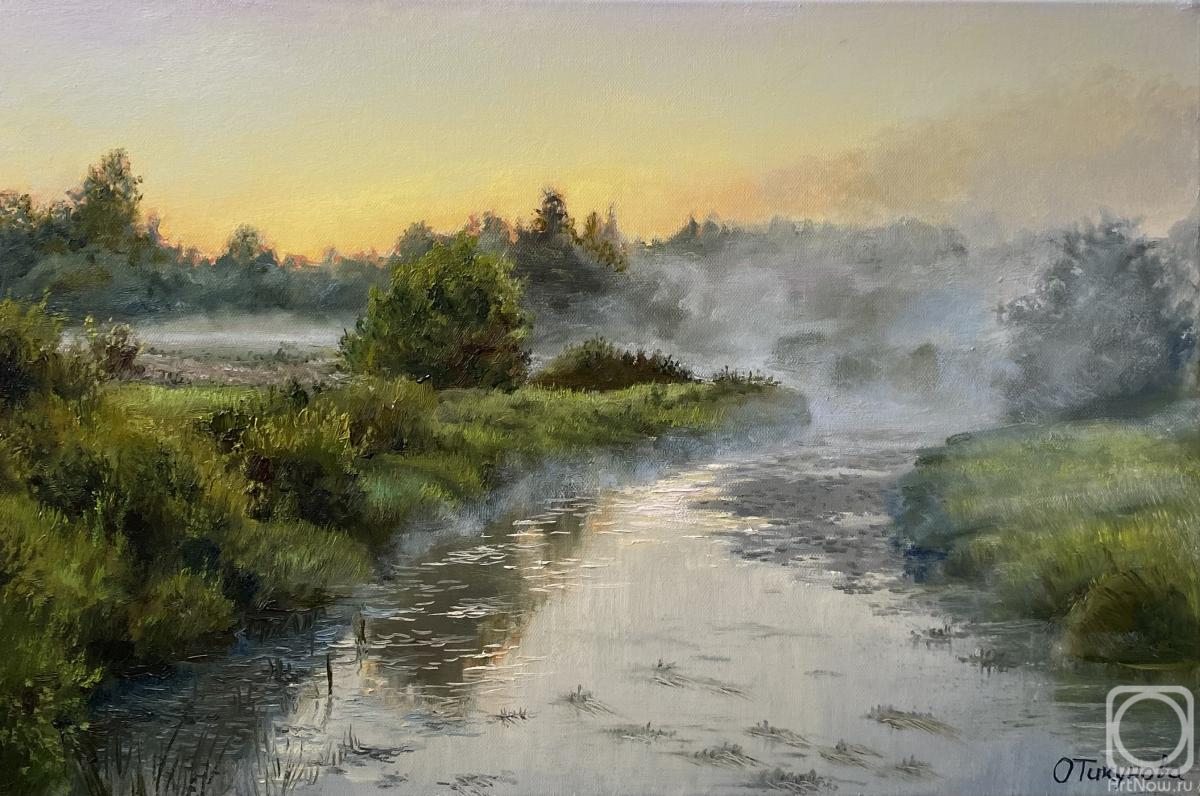 Tikunova Olga. The fog is clearing over the river