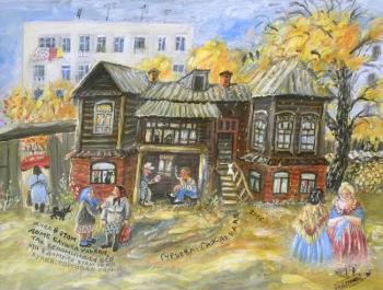 Old yard. Guryava-Sazhaeva Alexandra