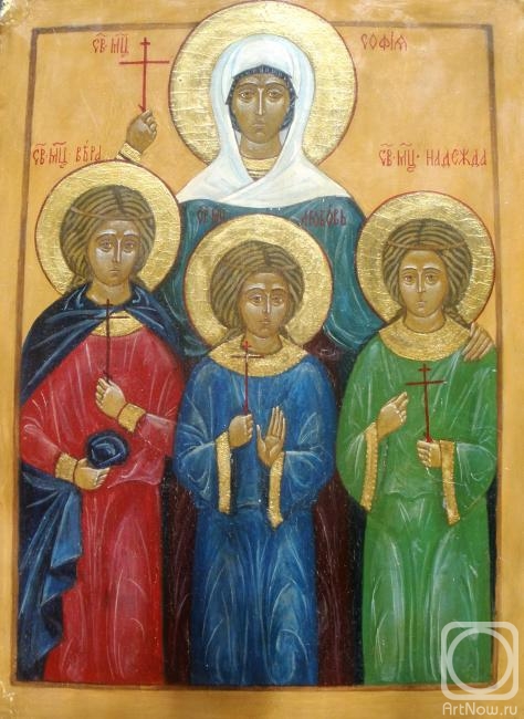 Chugunova Elena. Holy Martyrs Faith, Hope, Love and their mother Sophia