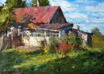 Grandmother's house (Childhood In The Village). Biryukova Lyudmila