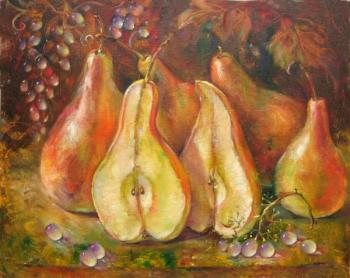 Pears and grapes. Kulik Darya